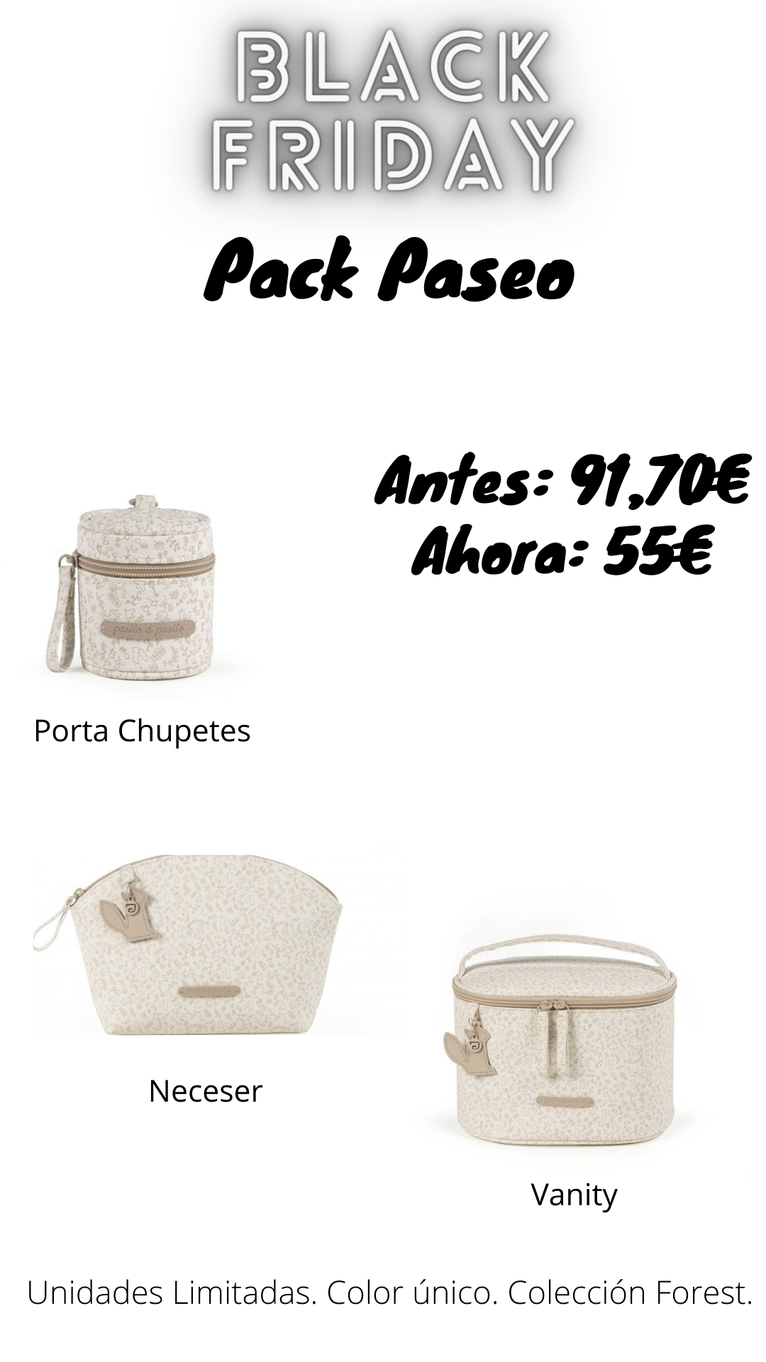 Pack paseo Forest